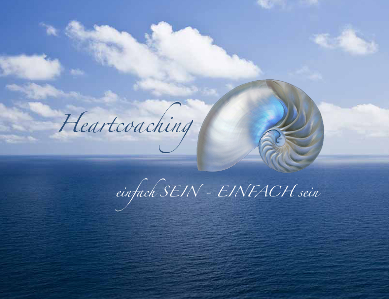 Heartcoaching - Spirituelles Coaching – Lebensbegleitung - Lebensberatung - Seminare - Freiburg